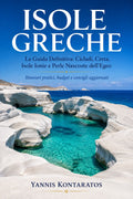 Isole Greche – Guida Digitale di Viaggio