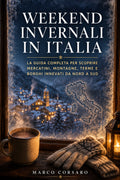 Weekend Invernali in Italia