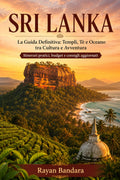Sri Lanka – Guida di Viaggio Digitale