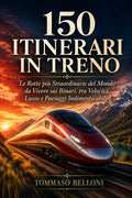 150 Itinerari in Treno