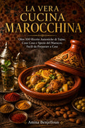 LA VERA CUCINA MAROCCHINA