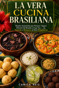 La Vera Cucina Brasiliana