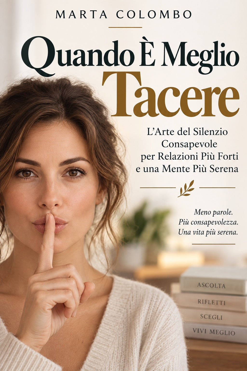 Quando È Meglio Tacere