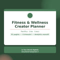 Fitness & Wellness Creator Planner